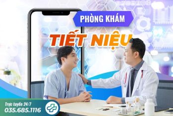 Phòng khám đa khoa Quận 1 HCM – Phòng khám tiết niệu uy tín TPHCM